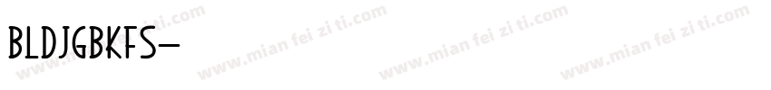 bldjgbkfs字体转换