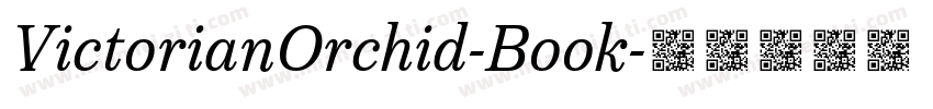 VictorianOrchid-Book字体转换