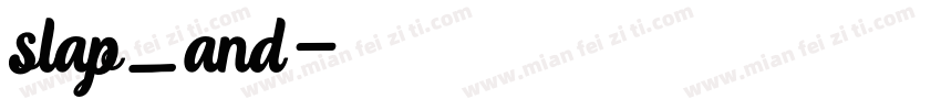 slap_and字体转换