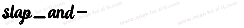 slap_and字体转换