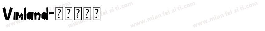 Vimland字体转换