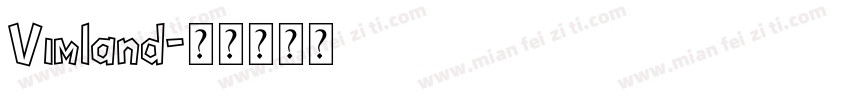 Vimland字体转换