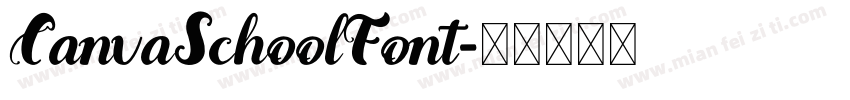 CanvaSchoolFont字体转换