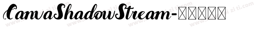 CanvaShadowStream字体转换