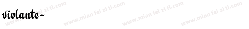 violante字体转换