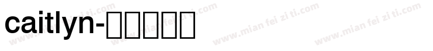 caitlyn字体转换