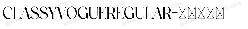 ClassyVogueRegular字体转换