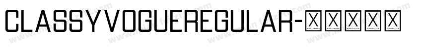 ClassyVogueRegular字体转换