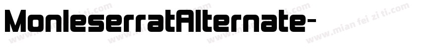 MonleserratAlternate字体转换