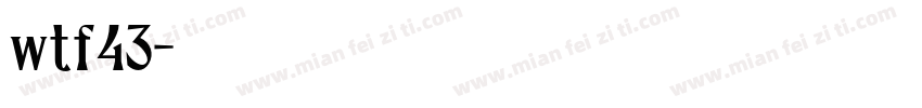 wtf43字体转换