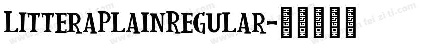 LitteraPlainRegular字体转换