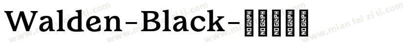 Walden-Black字体转换