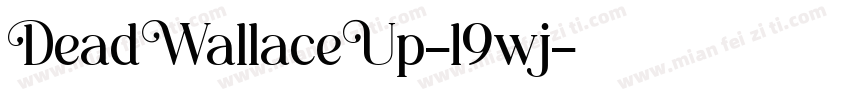 DeadWallaceUp-19wj字体转换