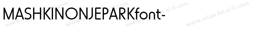 MASHKINONJEPARKfont字体转换