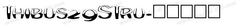 Thibus29STru字体转换