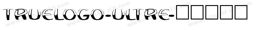 truelogo-ultre字体转换