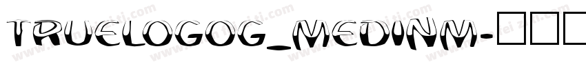 truelogog_medinm字体转换