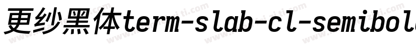 更纱黑体term-slab-cl-semibolditalic手机版字体转换