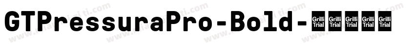 GTPressuraPro-Bold字体转换