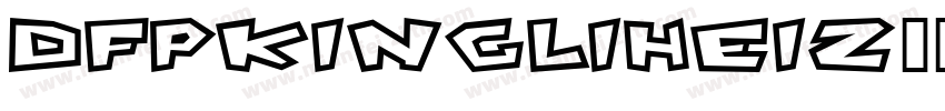 DFPKingLiheiz字体转换