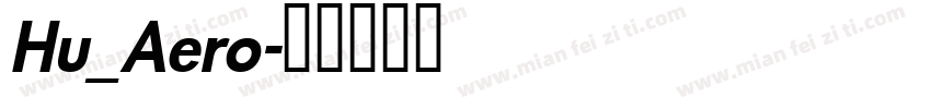 Hu_Aero字体转换