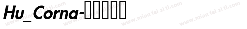 Hu_Corna字体转换
