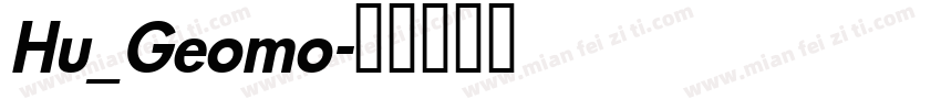 Hu_Geomo字体转换