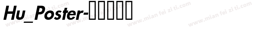 Hu_Poster字体转换