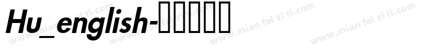 Hu_english字体转换