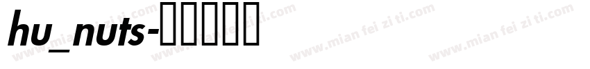 hu_nuts字体转换