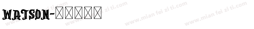 WATSON字体转换
