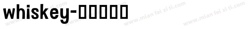 whiskey字体转换