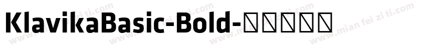 KlavikaBasic-Bold字体转换