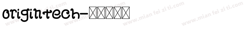 origintech字体转换