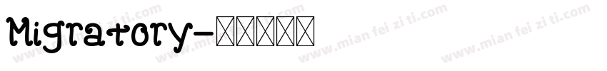 Migratory字体转换