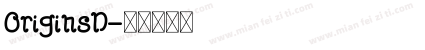 OriginsD字体转换