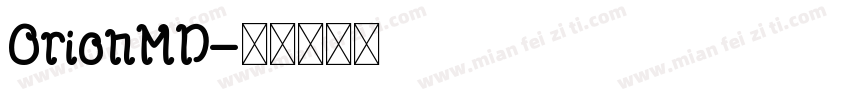 OrionMD字体转换