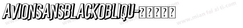 AvionSansBlackObliqu字体转换