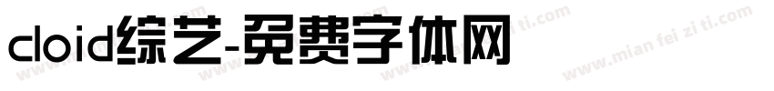 cloid综艺字体转换