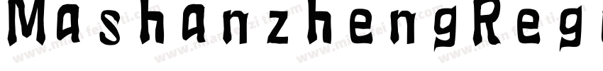 MashanzhengRegular汉字字体转换