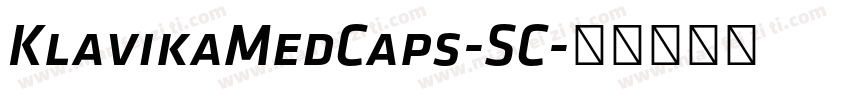 KlavikaMedCaps-SC字体转换