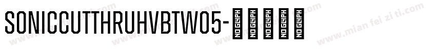 SonicCutThruHvBTW05字体转换