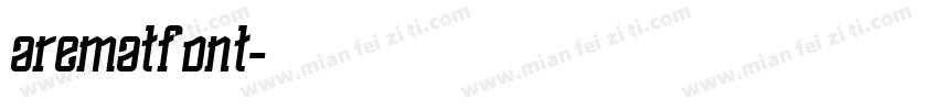 arematfont字体转换