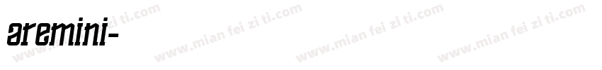 aremini字体转换