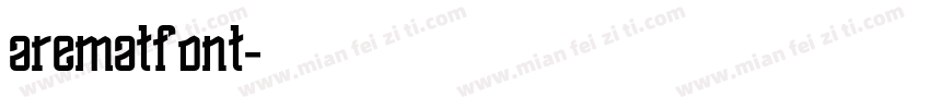 arematfont字体转换