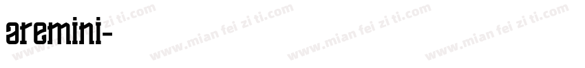 aremini字体转换