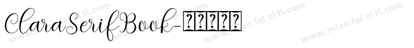 ClaraSerifBook字体转换