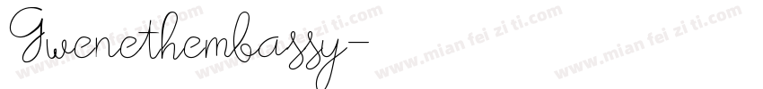 Gwenethembassy字体转换