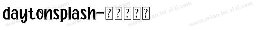 daytonsplash字体转换