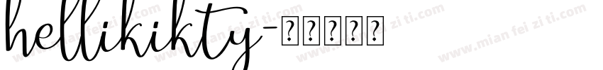 hellikikty字体转换